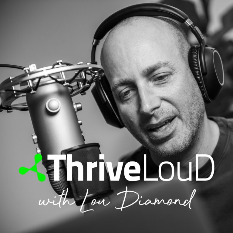 SPEAK EASY LOVABLE LEADER | Thrive LOUD with Lou Diamond